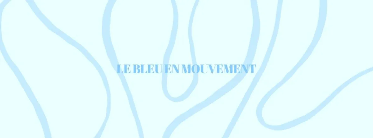 Header Le bleu en mouvement