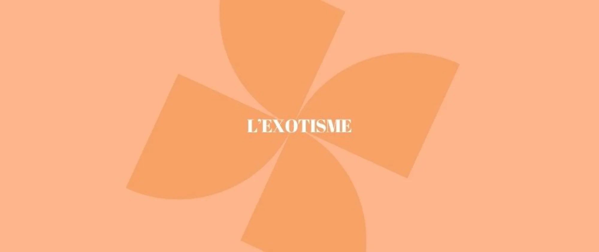 Header L'exotisme 2